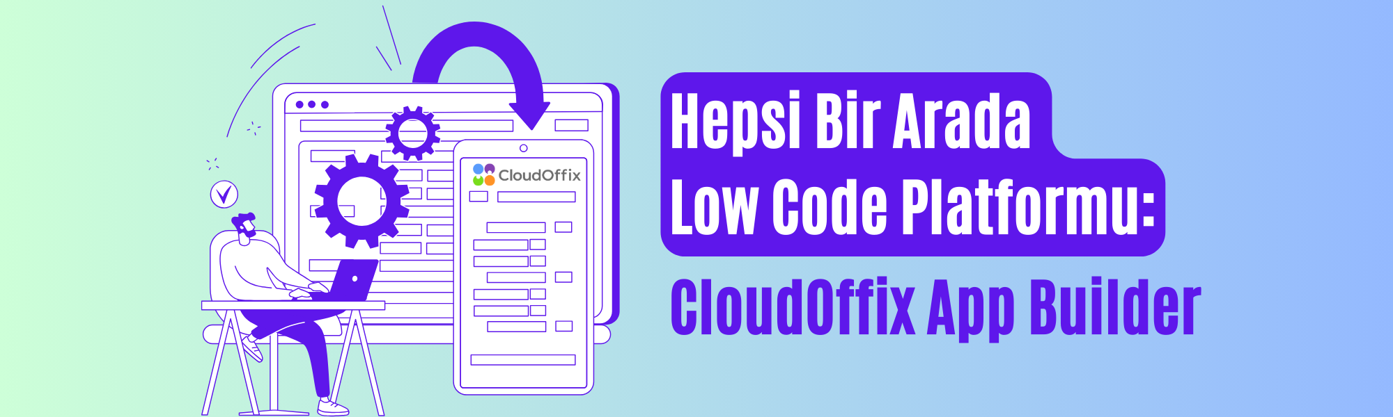 MechSoft Blog - Low-Code ile Hızlı ve Kolay Uygulama Geliştirme MechSoft Blog - Low-Code ile Hızlı ve Kolay Uygulama Geliştirme
